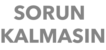 Sorun Kalmasın